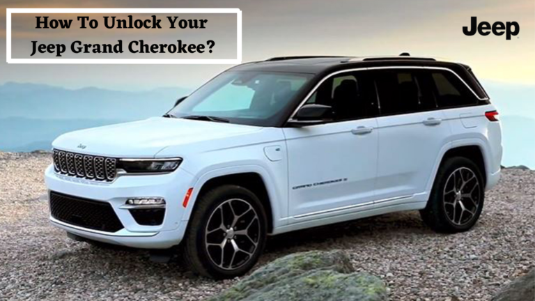 How To Unlock A Jeep Cherokee Without Keys